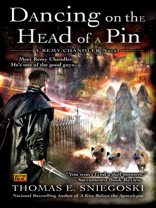 Title details for Dancing on the Head of a Pin by Thomas E. Sniegoski - Available